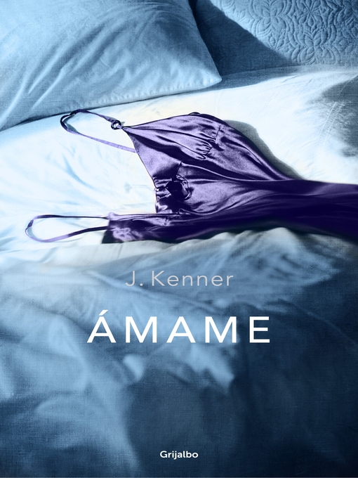 Title details for Ámame by J. Kenner - Wait list